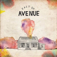 EAST OF AVENUE - EAST OF AVENUE (IMPORT) CD