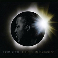 ERIC REED - LIGHT IN DARKNESS CD