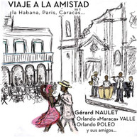 FAJARDO /  NAULET / ACAO - VIAJE A LA AMISTAD CD