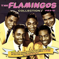 FLAMINGOS - FLAMINGOS COLLECTION 1953-61 CD