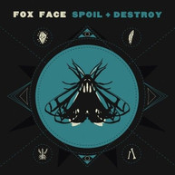 FOX FACE - SPOIL + DESTROY VINYL