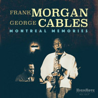 FRANK MORGAN &  GEORGE CABLES - MONTREAL MEMORIES CD