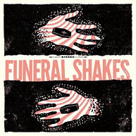 FUNERAL SHAKES CD