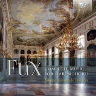 FUX / FILIPPO  RAVIZZA - FUX: COMPLETE MUSIC FOR HARPSICHORD CD