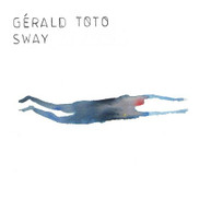 GERALD TOTO - SWAY CD