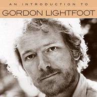 GORDON LIGHTFOOT - AN INTRODUCTION TO CD