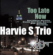 HARVIE S - TOO LATE NOW (IMPORT) CD
