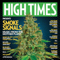 HIGH TIMES PRESENTS /  VARIOUS - SMOKE SIGNALS MUSIC FROM THE MOTHER CD