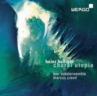 HOLLIGER /  SWR VOKALENSEMBLE - CHORAL UTOPIA CD
