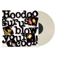 HOODOO GURUS - BLOW YOUR COOL  * VINYL