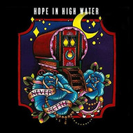 HOPE IN HIGH WATER - NEVER SETTLE CD