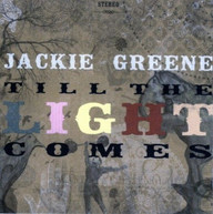 JACKIE GREENE - TILL THE LIGHT COMES VINYL