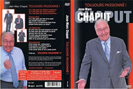 JEAN CHAPUT -MARC - TOUJOURS PASSIONNE DVD