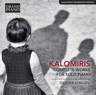 KALOMIRIS /  CHAUZU - COMPLETE WORKS FOR SOLO PIANO CD