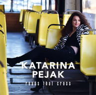KATARINA PEJAK - ROADS THAT CROSS CD