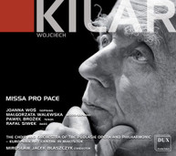 KILAR /  WOS / SIWEK - MISSA PRO PACE CD