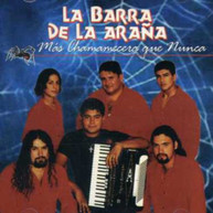 LA BARRA DE LA ARANA - MAS CHAMAMACERA QUE NUNCA CD