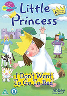 LITTLE PRINCESS - I DONT WANT TO GO TO BED DVD [UK] DVD