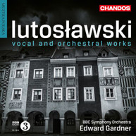 LUTOSLAWSKI /  CROWE / GARDNER - ORCHESTRAL & VOCAL WORKS SACD