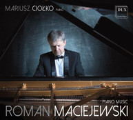 MACIEJEWSKI /  CIOLKO - MARIUSZ CIOLKO PLAYS ROMAN MACIEJEWSKI CD