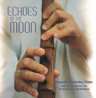 MANUEL ROBERTO - ECHOES OF THE MOON CD