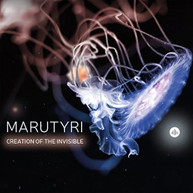 MARUTYRI - CREATION OF THE INVISIBLE CD