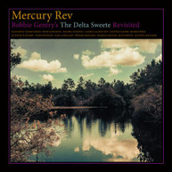 MERCURY REV - BOBBIE GENTRY'S THE DELTA SWEETE REVISITED CD