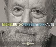 MICHEL BUTOR - PENSEES A VOIX HAUTE CD
