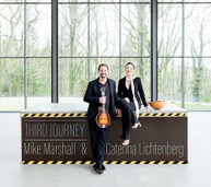 MIKE MARSHALL &  CATERINA LICHTHENBERG - THIRD JOURNEY CD
