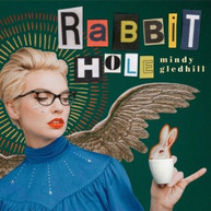 MINDY GLEDHILL - RABBIT HOLE CD