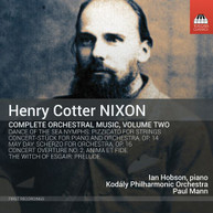 NIXON /  HOBSON / MANN - COMPLETE ORCHESTRAL MUSIC 2 CD