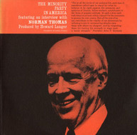 NORMAN THOMAS - MINORITY PARTY IN AMERICA: INTERVIEW NORMAN THOMAS CD