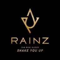 RAINZ - SHAKE YOU UP CD