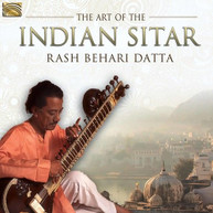 RASH BEHARI DATTA - ART OF THE INDIAN SITAR CD