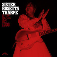 ROSETTA SISTER THARPE - LIVE IN 1960 VINYL