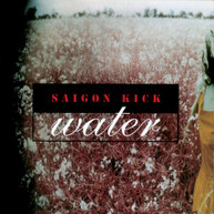 SAIGON KICK - WATER CD