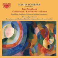 SCHERBER - ERSTE SYMPHONIE / GOETHELIEDER / KINDERLIEDER CD