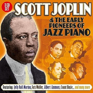 SCOTT JOPLIN & THE EARLY PIONEERS OF JAZZ PIANO CD