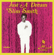 SLIM SMITH - JUST A DREAM CD