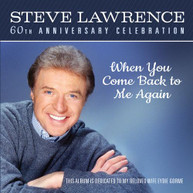 STEVE LAWRENCE - WHEN YOU COME BACK TO ME CD