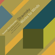 STRAVINSKY /  SWEDISH WIND ENSEMBLE / WINNES - WORKS FOR WINDS CD