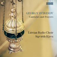SVIRIDOV /  LATVIAN RADIO CHOIR - CANTICLES & PRAYERS CD