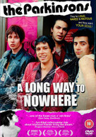 THE PARKINSONS - A LONG WAY TO NOWHERE DVD [UK] DVD