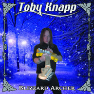 TOBY KNAPP - BLIZZARD ARCHER CD