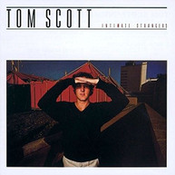 TOM SCOTT - INTIMATE STRANGERS CD