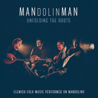 TRADITIONAL /  MANDOLINMAN - UNFOLDING THE ROOTS CD