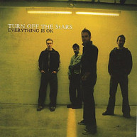 TURN OFF THE STARS - EVERYTHING IS OK CD