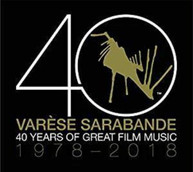 VARESE SARABANDE: 40 YEARS OF GREAT FILM / VAR CD