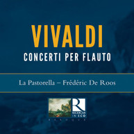 VIVALDI /  LA PASTORELLA / ROOS - CONCERTO PER FLAUTO X CD