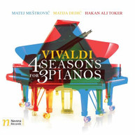 VIVALDI /  MESTROVIC / TOKER - 4 SEASONS FOR 3 PIANOS CD